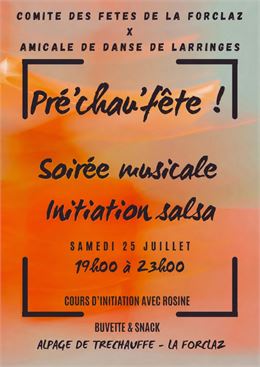 Soirée musicale et initiation salsa à l'alpage de Tréchauffé - La Forclaz, samedi 25 juillet de 19h 