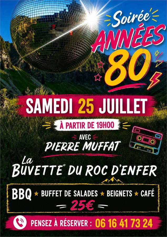 Revivez les années 80 à la Buvette du Roc d'Enfer, dans un cadre naturel exceptionnel, samedi 25 jui