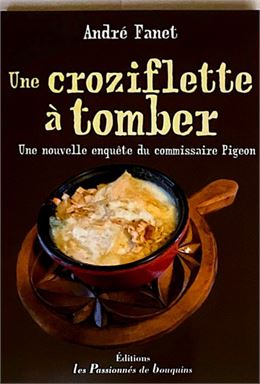 Dédicace du livre "Une croziflette à tomber" de André Fanet_Le Grand-Bornand