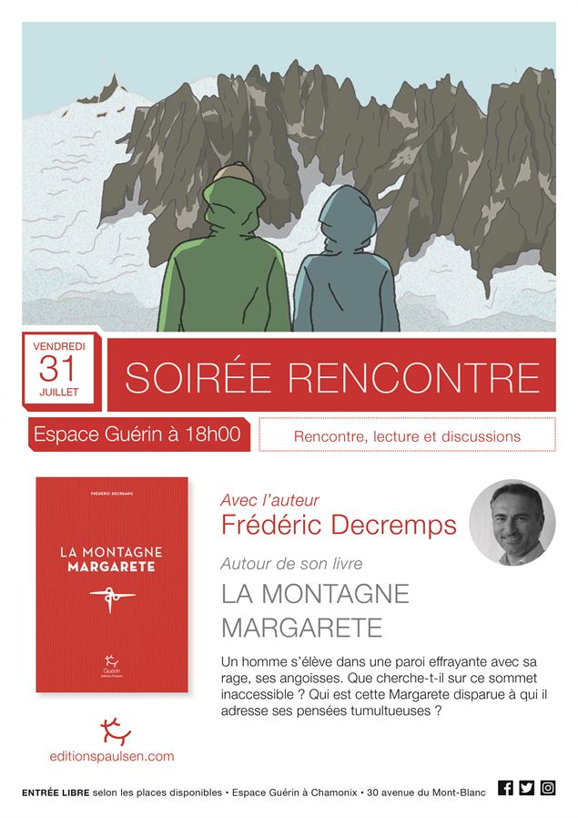 Rencontre avec Frédéric Decremps pour La Montagne Margarete_Chamonix-Mont-Blanc