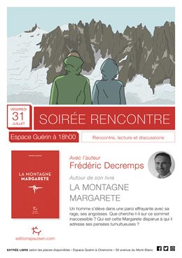 Rencontre avec Frédéric Decremps pour La Montagne Margarete_Chamonix-Mont-Blanc