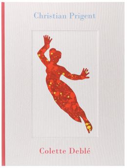 "À mes amours", de Christian Prigent et Colette Deblé, aux éditions Virgile, 2025 - ©GérardCottet