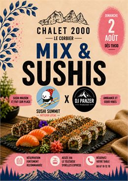 Journée Mix & sushis au Chalet 2000_Le Corbier