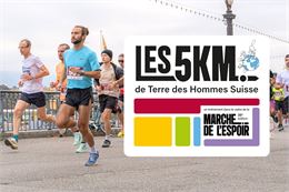 Les 5km de Terre des Hommes Suisse - La Marche de l'espoir 2026