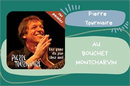 Concert "Pierre Tourniaire"_Le Bouchet-Mont-Charvin - Office de tourisme