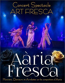 Concert spectacle Art Fresca_Annecy