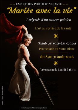 Exposition photo itinérante - Mariée avec la vie_Saint-Gervais-les-Bains - Droits réservés