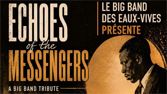 BIG BAND DES EAUX-VIVES : Echoes of the Messengers - @Timothy Verdesca