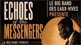 BIG BAND DES EAUX-VIVES : Echoes of the Messengers - @Timothy Verdesca