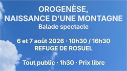 Balade spectacle "Orogenèse, naissance d'une montagne"_Peisey-Nancroix