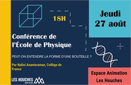 Conférence de l'École de Physique des Houches_Les Houches