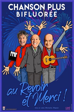 Chanson Plus Bifluorée - Au Revoir et Merci !