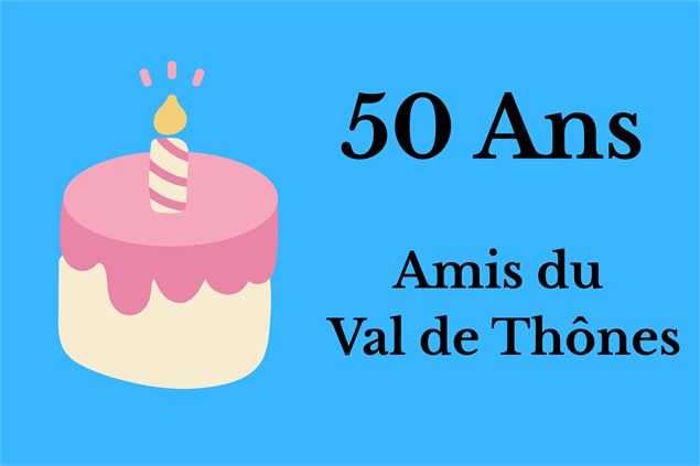 Les Amis du Val de Thônes fêtent leur demi-siècle_Thônes - Amis du Val de Thônes