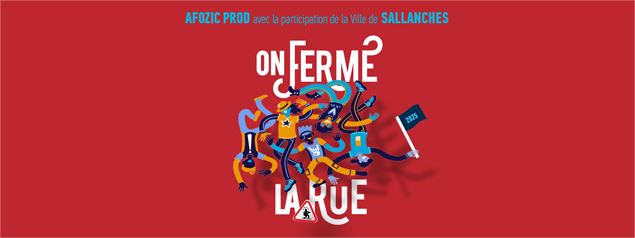 On ferme la rue !_Sallanches - Christophe Boillon