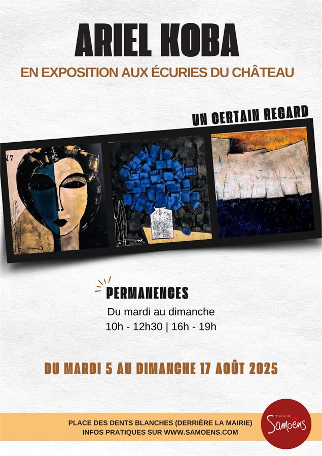 5 au 17 août - Ariel Koba - Mairie de Samoëns