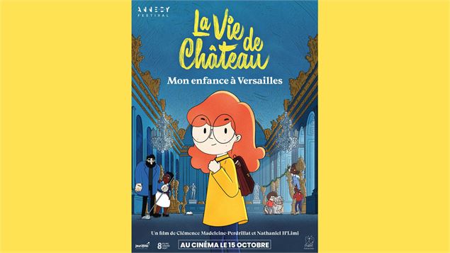 Cinéma Enfants « La vie de château, mon enfance à Versailles »_Les Houches
