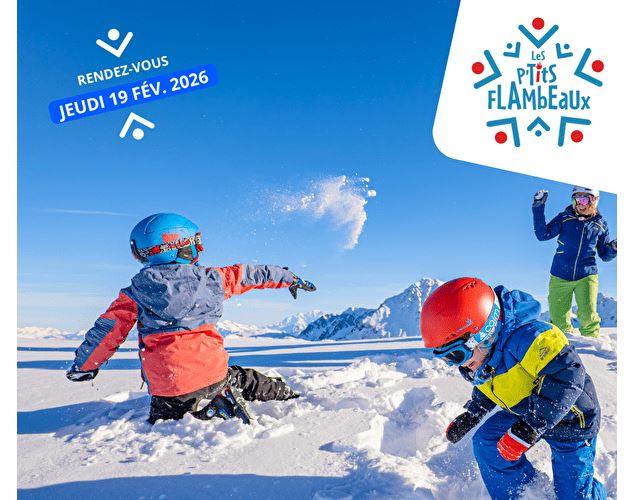 Les P’tits Flambeaux_Val-d'Isère - Les P’tits Flambeaux