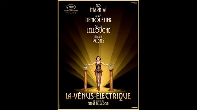 Ouverture du Festival de Cannes - Cinéma « La Vénus electrique »_Les Houches