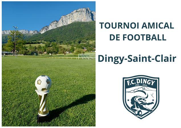 Tournoi caritatif et amical de football_Dingy-Saint-Clair - Football Club Dingy