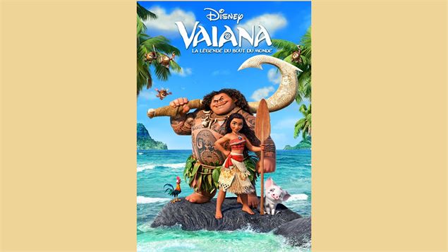 Cinéma enfants « Vaiana, la légende du bout du monde »_Les Houches