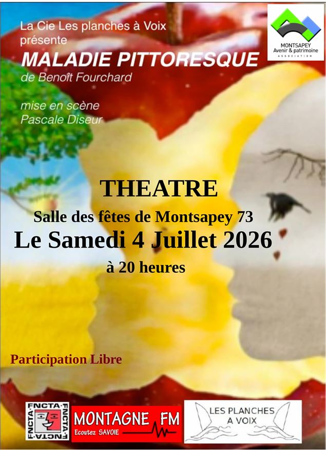 Théâtre : Maladie pittoresque_Montsapey - Les planches à voix