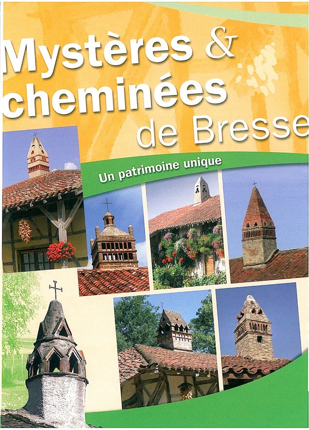 Mystères et cheminées de Bresse