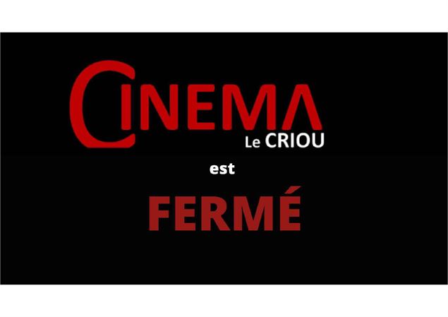Cinéma fermé - Office de Tourisme de Samoens
