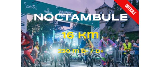 La Noctambule - 16km_Samoëns - CHLORO BIKE