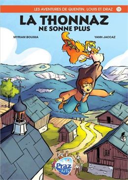 La Thonnaz ne sonne plus - Office de tourisme